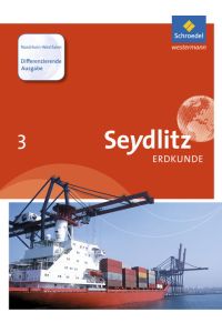 Seydlitz Erdkunde / Seydlitz Erdkunde - Differenzierende Ausgabe  - Differenzierende Ausgabe / Schülerband 3