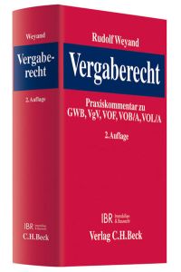 Praxiskommentar Vergaberecht  - Zu GWB, VgV, VOB/A, VOL/A, VOF
