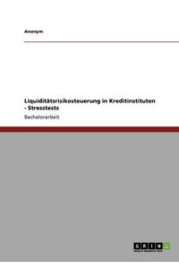 Bernlochner, T: Liquiditätsrisikosteuerung in Kreditinstitut