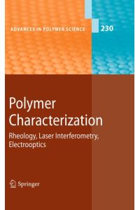 Polymer Characterization  - Rheology, Laser Interferometry, Electrooptics