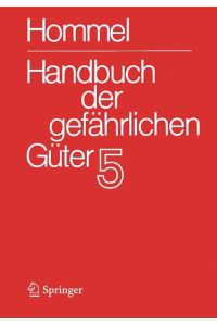 Handbuch der gefährlichen Güter. Band 5: Merkblätter 1613-2071