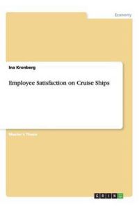 Employee Satisfaction on Cruise Ships