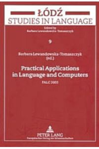 Practical Applications in Language and Computers  - PALC 2003