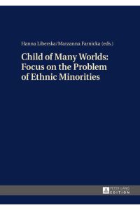 Child of Many Worlds: Focus on the Problem of Ethnic Minorities