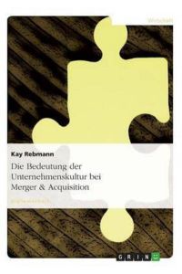 Die Bedeutung der Unternehmenskultur bei Merger & Acquisition