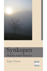 Synkopen  - Haiku und Senryu