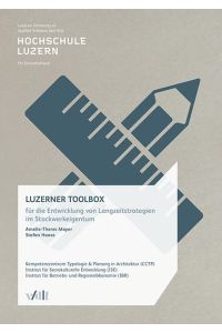 Luzerner Toolbox  - für die Entwicklung von Langzeitstrategien im Stockwerkeigentum