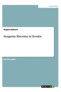 Hungarian Minorities in Slovakia