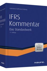 Haufe IFRS-Kommentar plus Onlinezugang  - Das Standardwerk bereits in der 17. Auflage