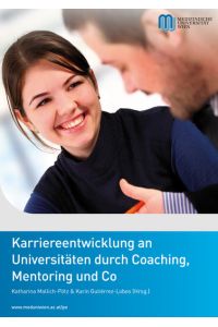 Karriereentwicklung an Universitäten durch Coaching, Mentoring und Co
