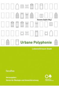Urbane Polyphonie  - Lebens(t)raum Stadt