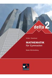 delta – Baden-Württemberg – neu / delta BW 2 – neu  - Mathematik für Gymnasien