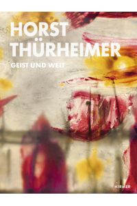 Horst Thürheimer  - Geist und Welt