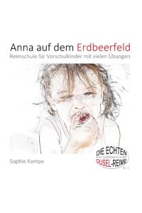 Anna auf dem Erdbeerfeld  - Reimschule für Vorschulkinder