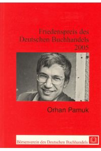 Orhan Pamuk  - Ansprachen aus Anlass der Verleihung des Friedenspreises des deutschen Buchhandels
