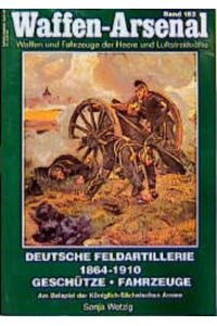 Deutsche Feldartillerie 1864-1900