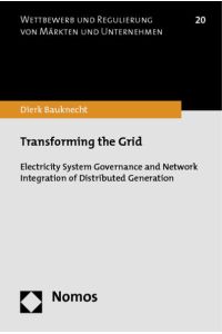 Transforming the Grid  - Electricity System Governance and Network Integration of Distributed Generation