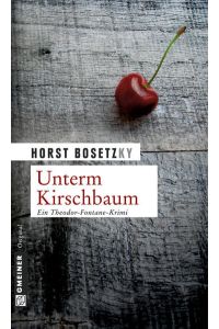 Unterm Kirschbaum  - Kriminalroman