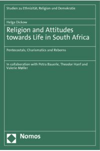 Religion and Attitudes towards Life in South Africa  - Pentecostals, Charismatics and Reborns