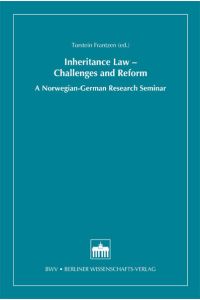 Inheritance Law - Challenges and Reform  - A Norwegian-German Research Seminar