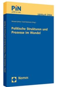 Politische Strukturen und Prozesse im Wandel  - P.I.N. Jahrbuch 2004