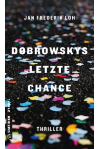 Dobrowskys letzte Chance  - Thriller