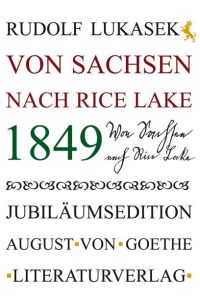 1849  - Von Sachsen nach Rice Lake