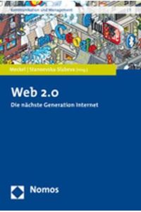 Web 2. 0  - Die nächste Generation Internet