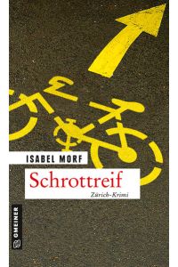 Schrottreif  - Kriminalroman
