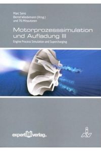 Motorprozesssimulation und Aufladung, III  - Engine Process Simulation and Supercharging