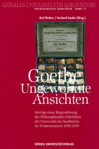 Goethe  - Ungewohnte Ansichten