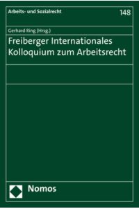 Freiberger Internationales Kolloquium zum Arbeitsrecht