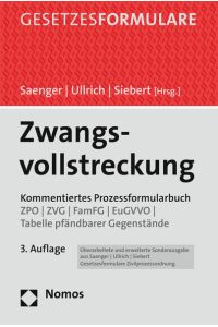 Zwangsvollstreckung  - Kommentiertes Prozessformularbuch. ZPO - ZVG - FamFG - EuGVVO - Tabelle pfändbarer Gegenstände