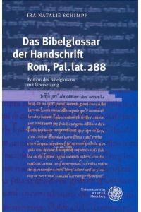 Das Bibelglossar der Handschrift Rom, Pal. lat. 288