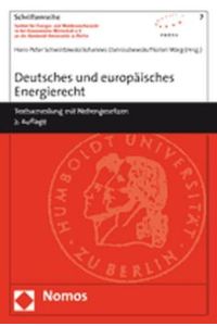 Deutsches und europäisches Energierecht  - Textsammlung mit Nebengesetzen