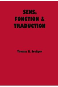Sens, Fonction & Traduction