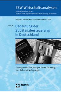 Bedeutung der Substanzbesteuerung in Deutschland  - Eine quantitative Analyse unter Einbezug von Reformüberlegungen