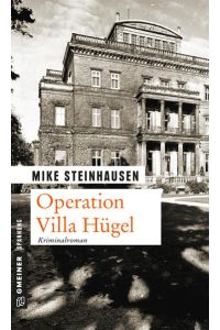Operation Villa Hügel  - Kriminalroman