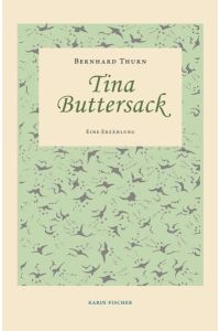 Tina Buttersack  - Erzählung