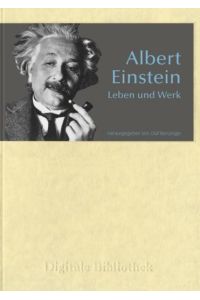 Albert Einstein - Leben und Werk