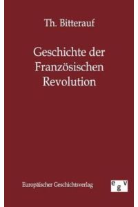 Geschichte der Französischen Revolution