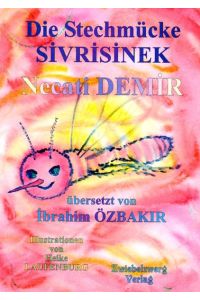 Die Stechmücke  - Eine türkische Sage für Kinder in deutscher und türkischer Sprache