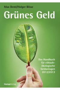 Grünes Geld  - Das Handbuch für ethisch-ökologische Geldanlagen