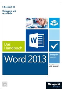 Microsoft Word 2013 - Das Handbuch  - Insider-Wissen - praxisnah und kompetent