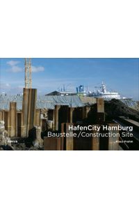 HafenCity Hamburg  - Baustelle / Construction Site