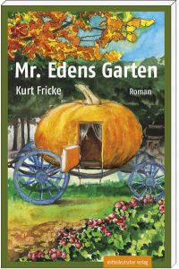 Mr. Edens Garten  - Roman