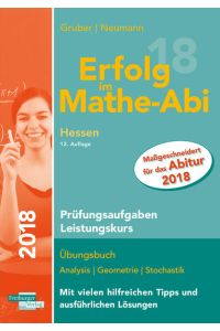Erfolg im Mathe-Abi 2018 Hessen Prüfungsaufgaben Leistungskurs  - mit der Original Mathe-Mind-Map
