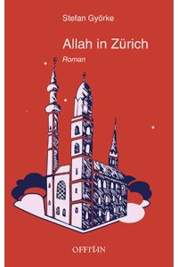 Allah in Zürich  - Roman