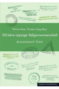 100 Jahre Leipziger Religionswissenschaft  - Ausgewählte Texte