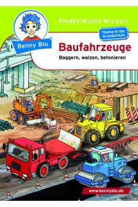 Benny Blu - Baufahrzeuge  - Baggern, walzen, betonieren